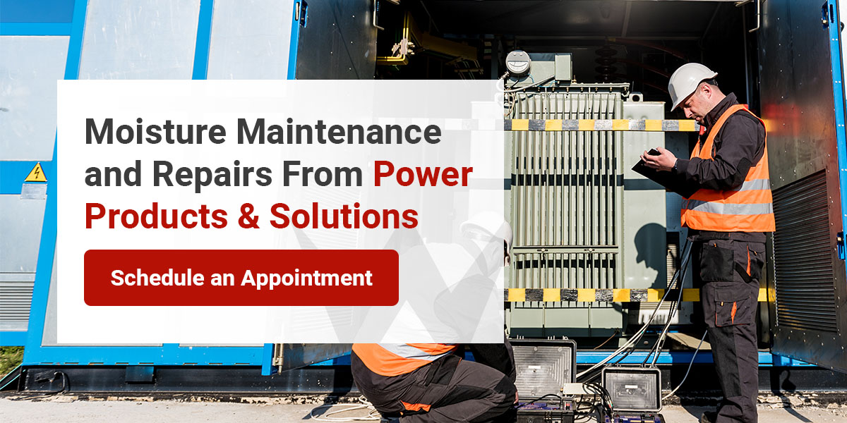 Moisture Maintenance and Repairs From Power Products & Solutions